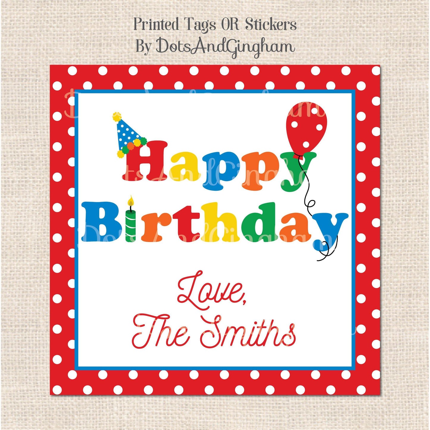 Happy Birthday Gift Tags or Stickers - DotsAndGingham